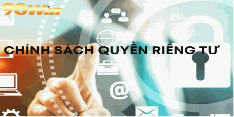 Quyền riêng tư 2 Chính sách quyền riêng tư chi tiết với công nghệ bảo mật tiên tiến